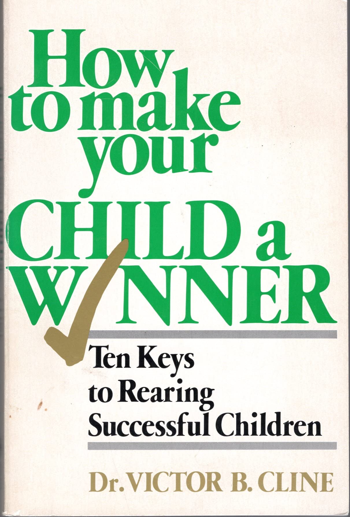 How to Make Your Child a Winner used book depot