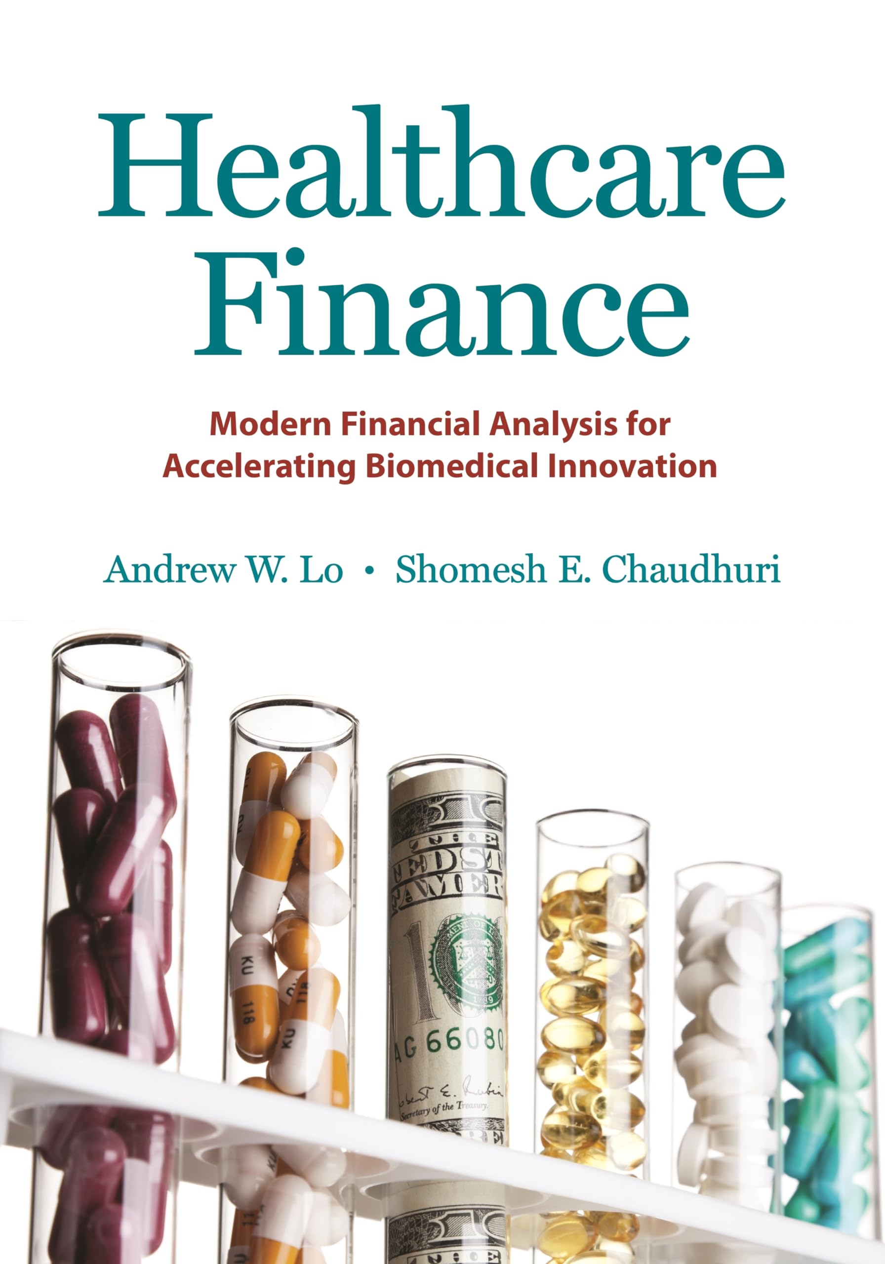 Healthcare Finance: Modern Financial Analysis for Accelerating Biomedical Innovation used book depot