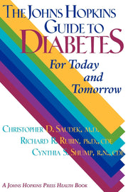 The Johns Hopkins Guide to Diabetes: For Today and Tomorrow (A Johns Hopkins Press Health Book) used book depot