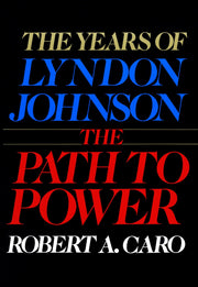 The Years of Lyndon Johnson: The Path to Power used book depot