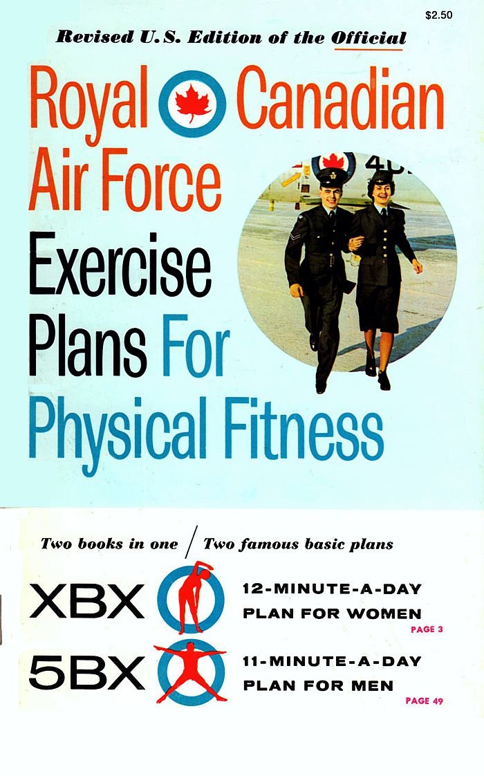 Royal Canadian Air Force Exercise Plans for Physical Fitness, Two Books in One: XBX / 5BX (Revised U.S. Edition)