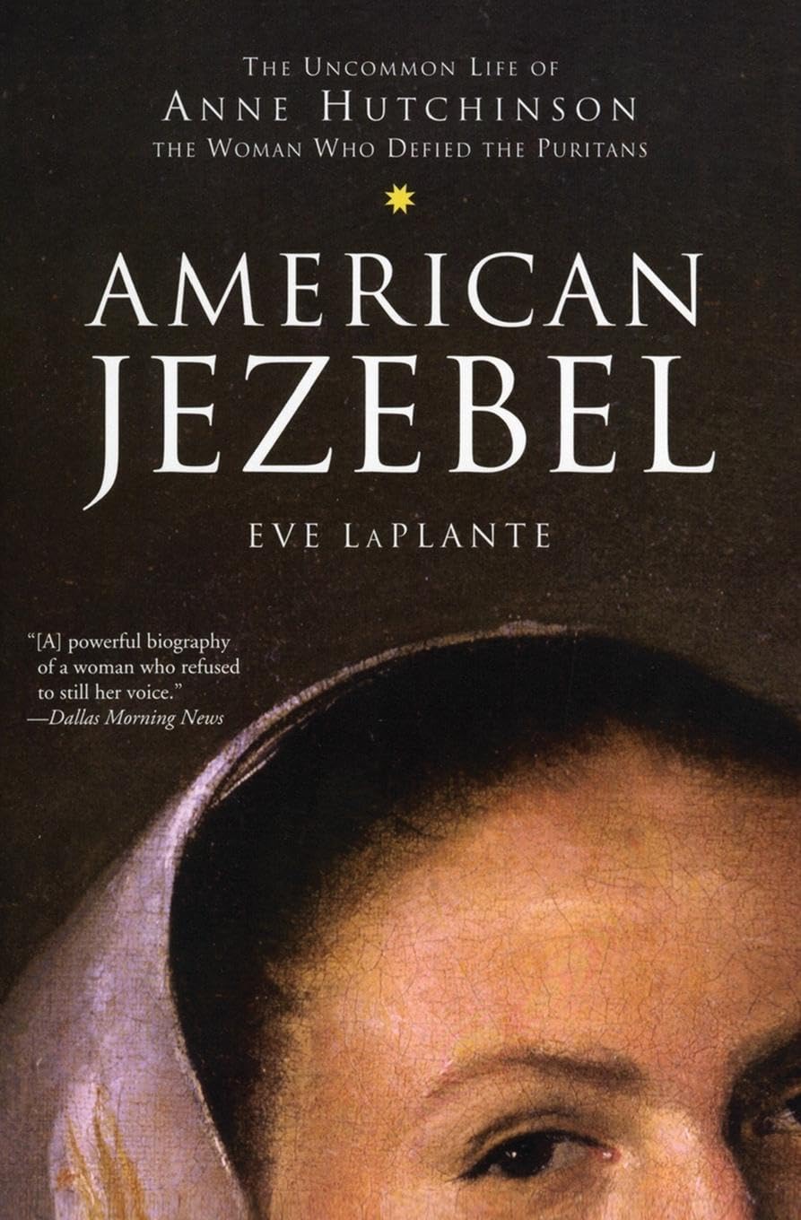 American Jezebel: The Uncommon Life of Anne Hutchinson, the Woman Who Defied the Puritans used book depot
