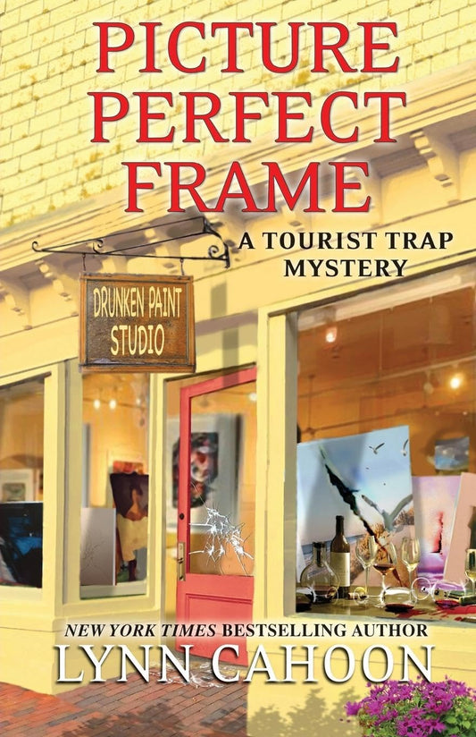 Picture Perfect Frame (A Tourist Trap Mystery)