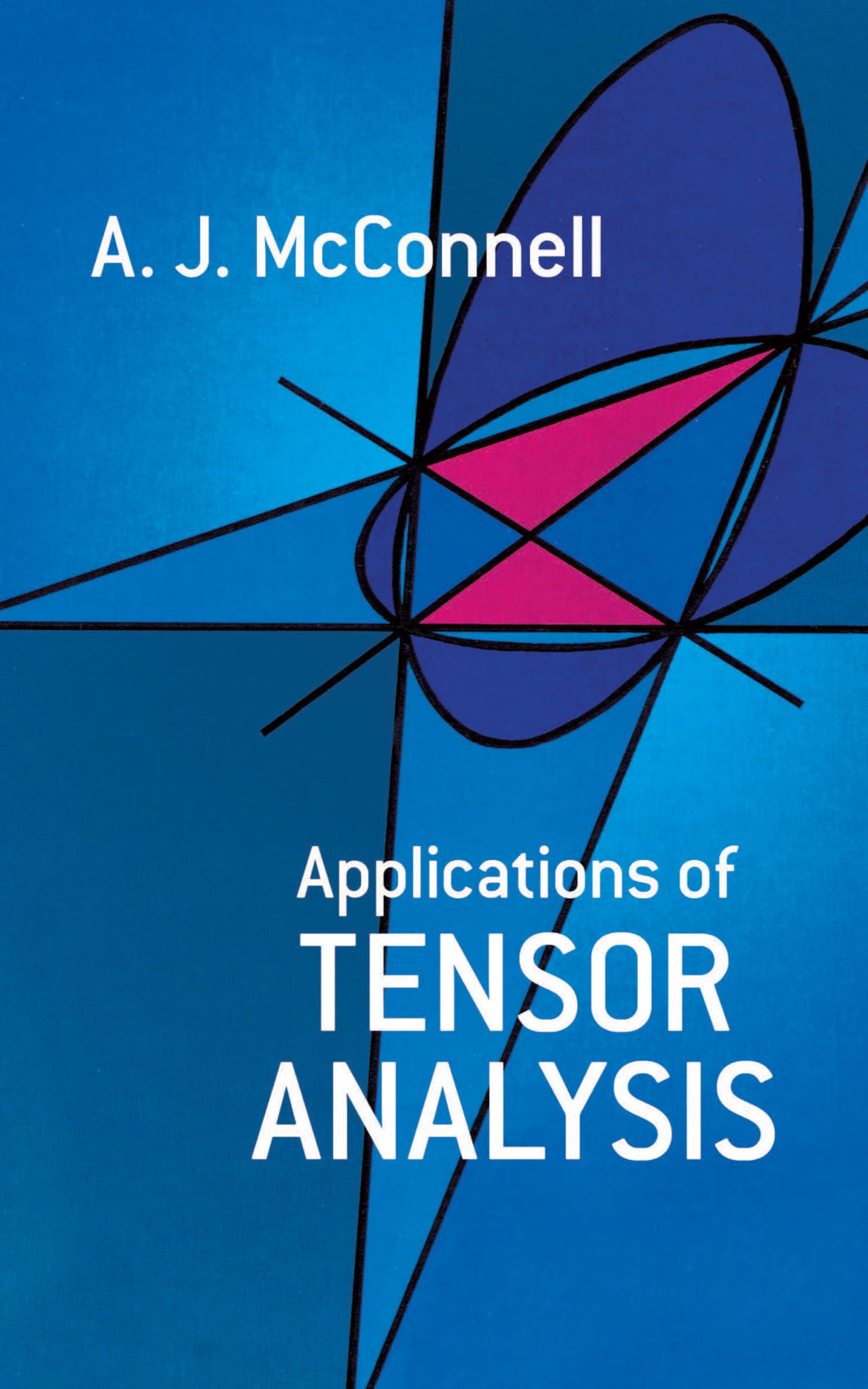 Applications of Tensor Analysis (Dover Books on Mathematics) used book depot
