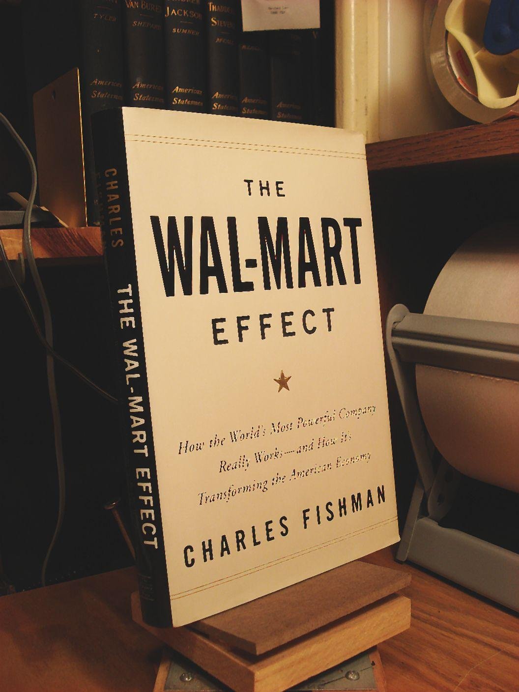 The Wal-Mart Effect: How the World's Most Powerful Company Really Works--and HowIt's Transforming the American Economy used book depot