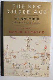 The New Gilded Age: The New Yorker Looks at the Culture of Affluence used book depot