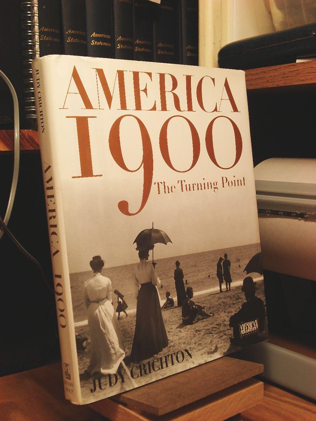 America 1900: The Turning Point (American Experience) used book depot