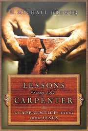 Lessons from the Carpenter: An Apprentice Learns from Jesus used book depot