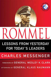 Rommel: Lessons from Yesterday for Today's Leaders: Leadership Lessons from the Desert Fox (World Generals Series) used book depot