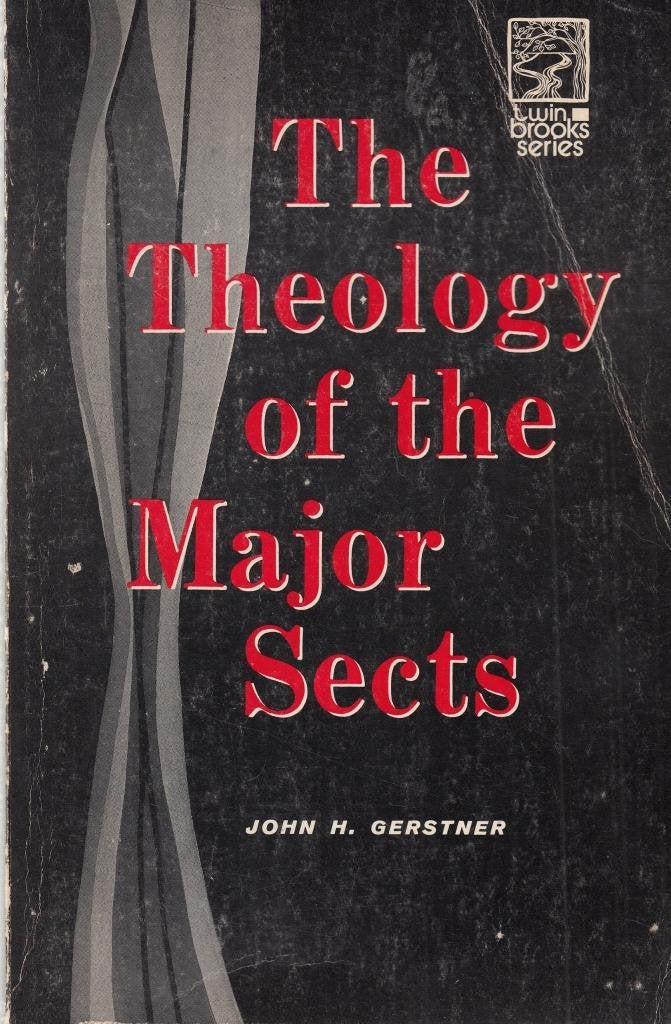 Theology of the Major Sects used book depot