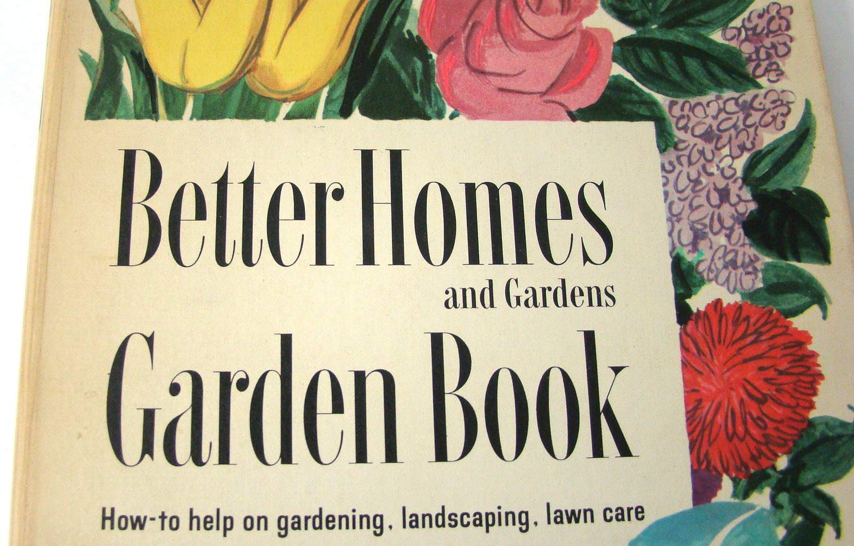Better Homes and Gardens Garden Book (How to Help on Gardening, Landscaping, Lawn Care) 1951 used book depot