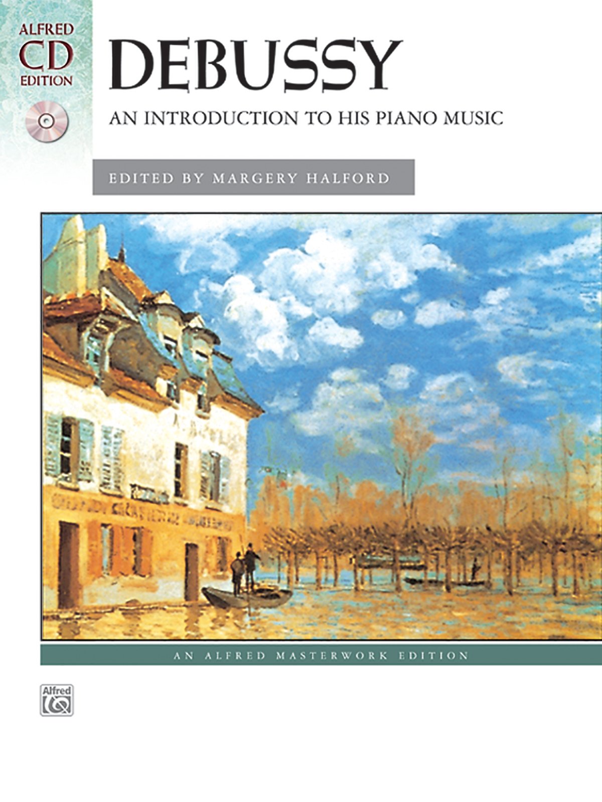 Debussy -- An Introduction to His Piano Music: Book & CD (Alfred Masterwork CD Edition) used book depot