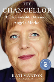 The Chancellor: The Remarkable Odyssey of Angela Merkel used book depot