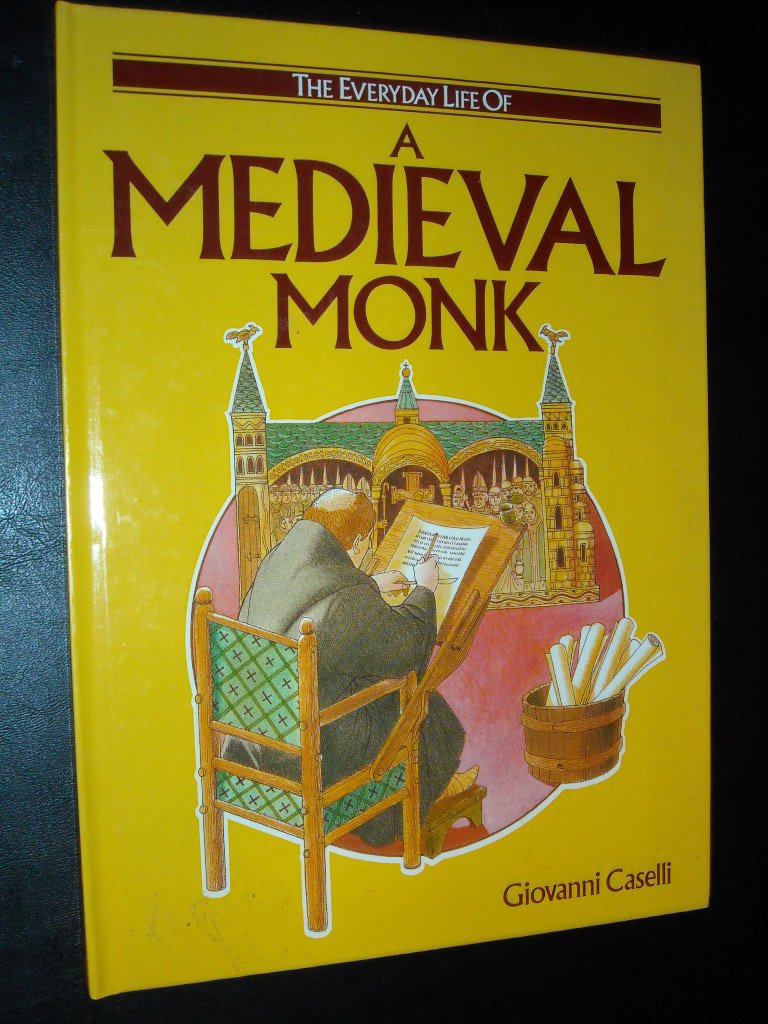 A Medieval Monk (Everyday Life of Series) used book depot
