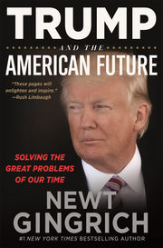 Trump and the American Future: Solving the Great Problems of Our Time used book depot