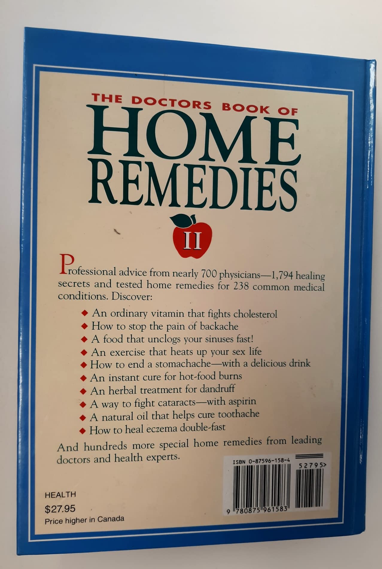 The Doctors Book of Home Remedies II: Over 1,200 New Doctor-Tested Tips and Techniques Anyone Can Use to Heal Hundreds of Everyday Health Problems used book depot