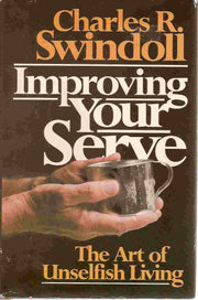 Improving Your Serve: The Art of Unselfish Living