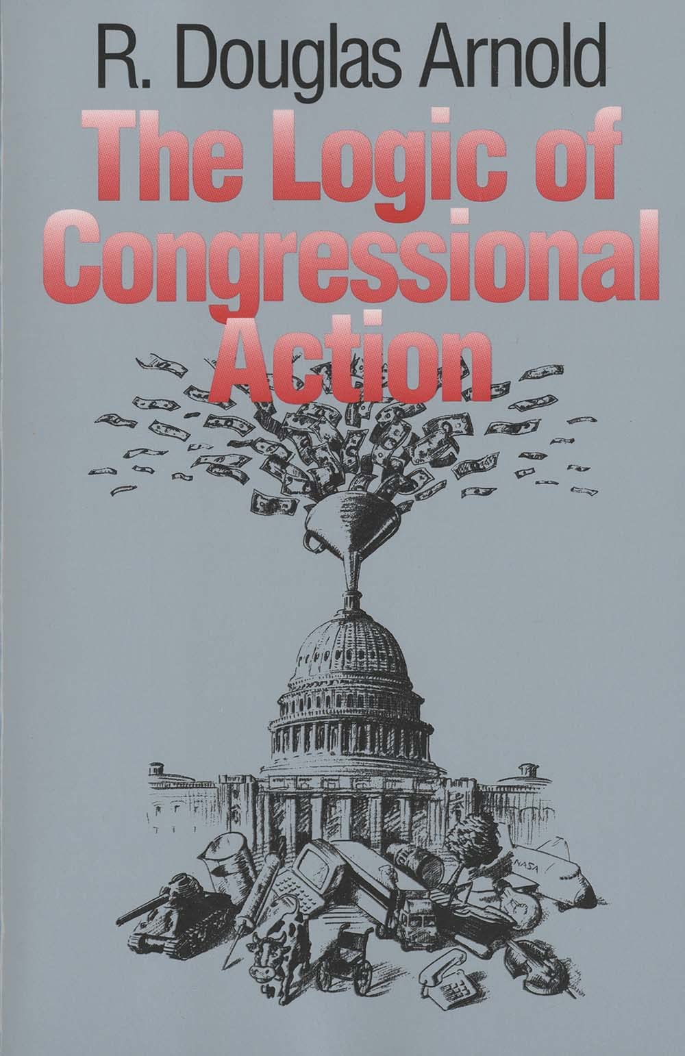 The Logic of Congressional Action used book depot