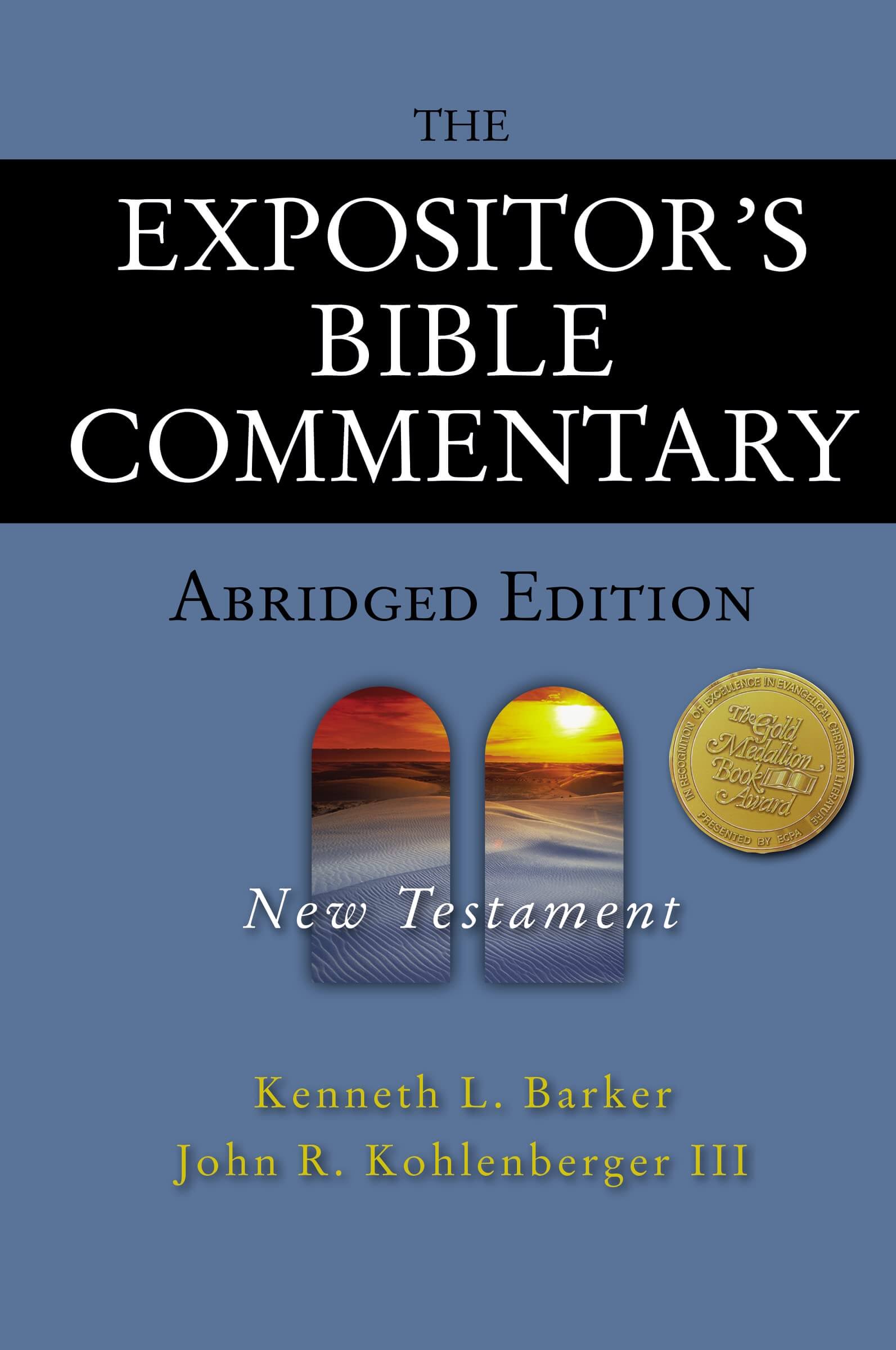 The Expositor's Bible Commentary Abridged Edition: New Testament (Expositor's Bible Commentary) used book depot