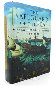 The Safeguard of the Sea: A Naval History of Britain, 660-1649 used book depot