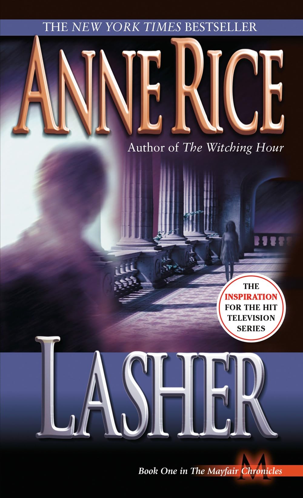 Lasher (Lives of the Mayfair Witches)
