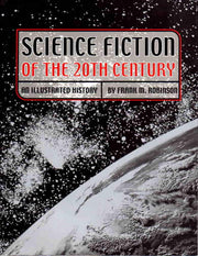 Science Fiction of the 20th Century: An Illustrated History used book depot