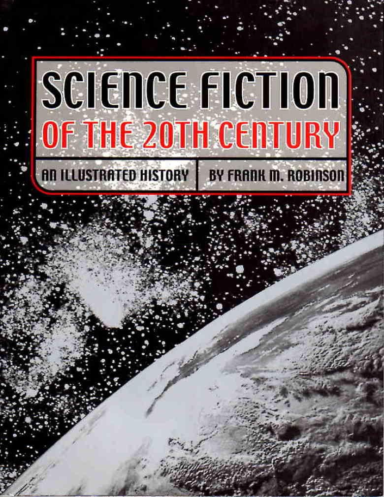 Science Fiction of the 20th Century: An Illustrated History used book depot