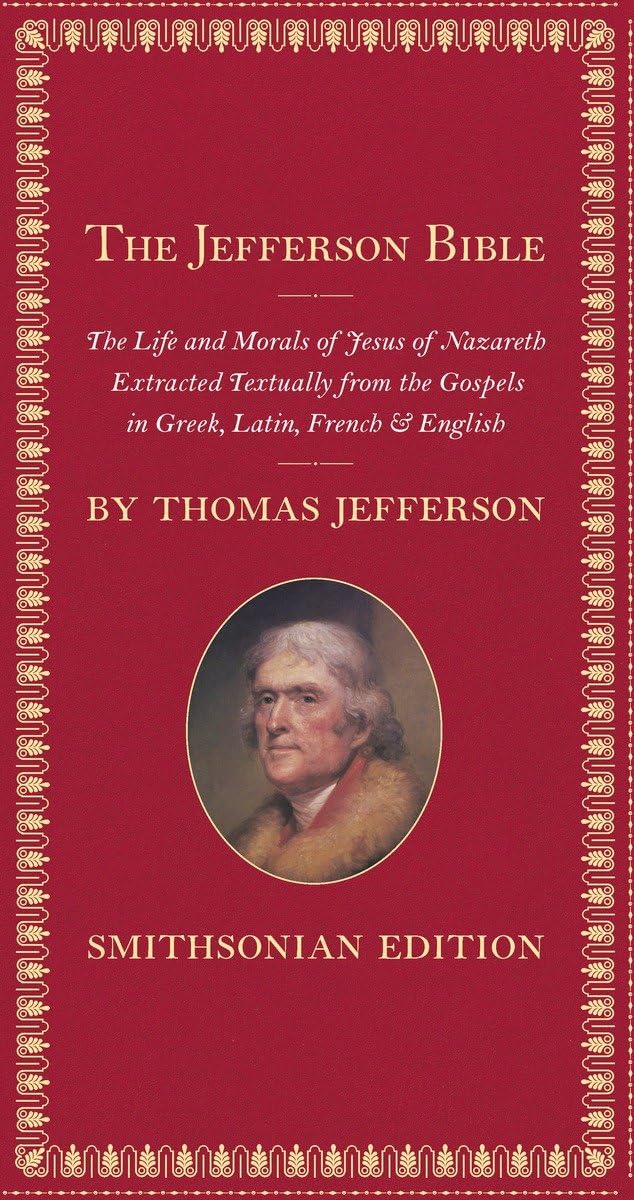 The Jefferson Bible, Smithsonian Edition: The Life and Morals of Jesus of Nazareth used book depot