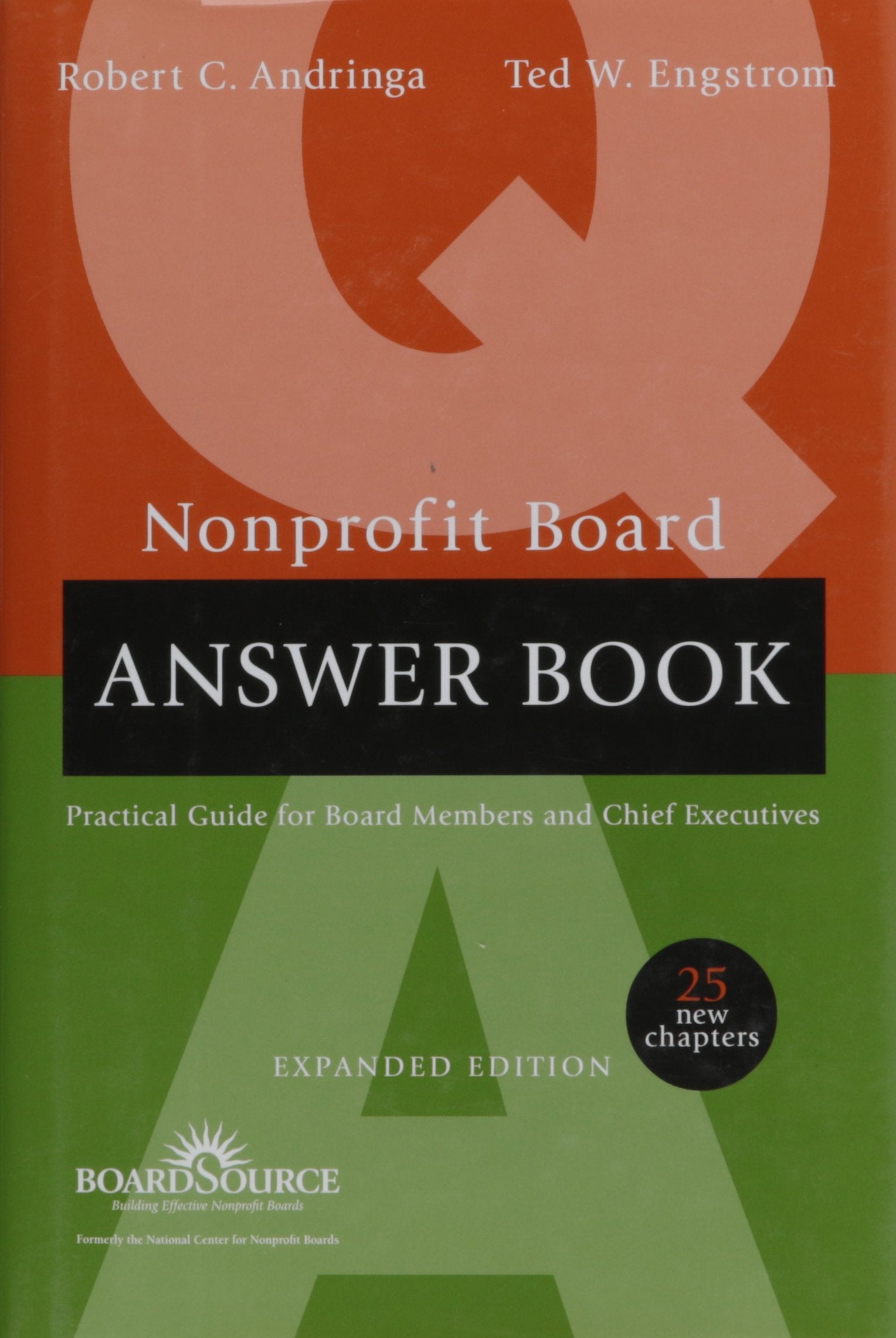 Nonprofit Board Answer Book: Practical Guidelines for Board Members and Chief Executives used book depot
