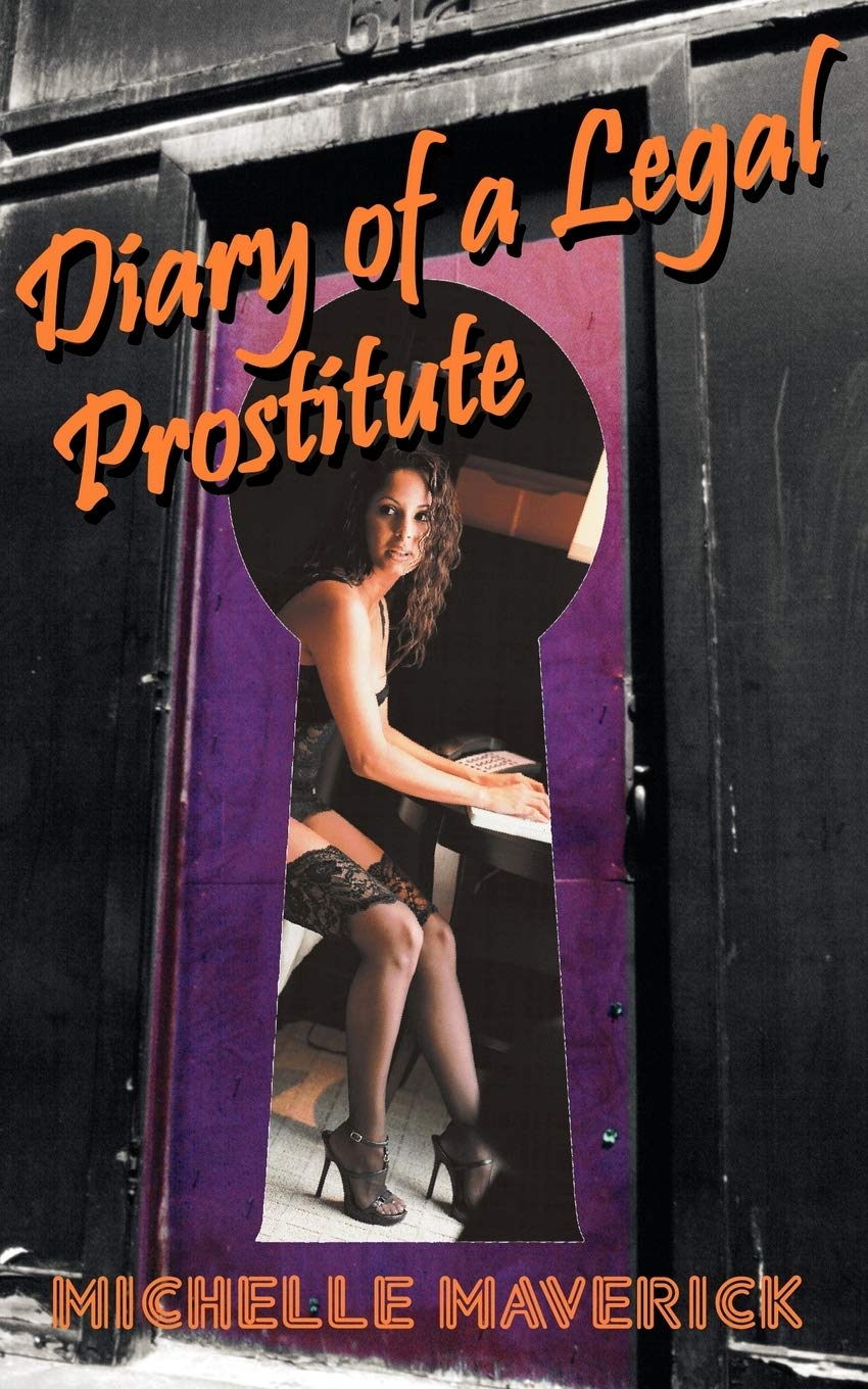 Diary of a Legal Prostitute: Nevada Brothels used book depot