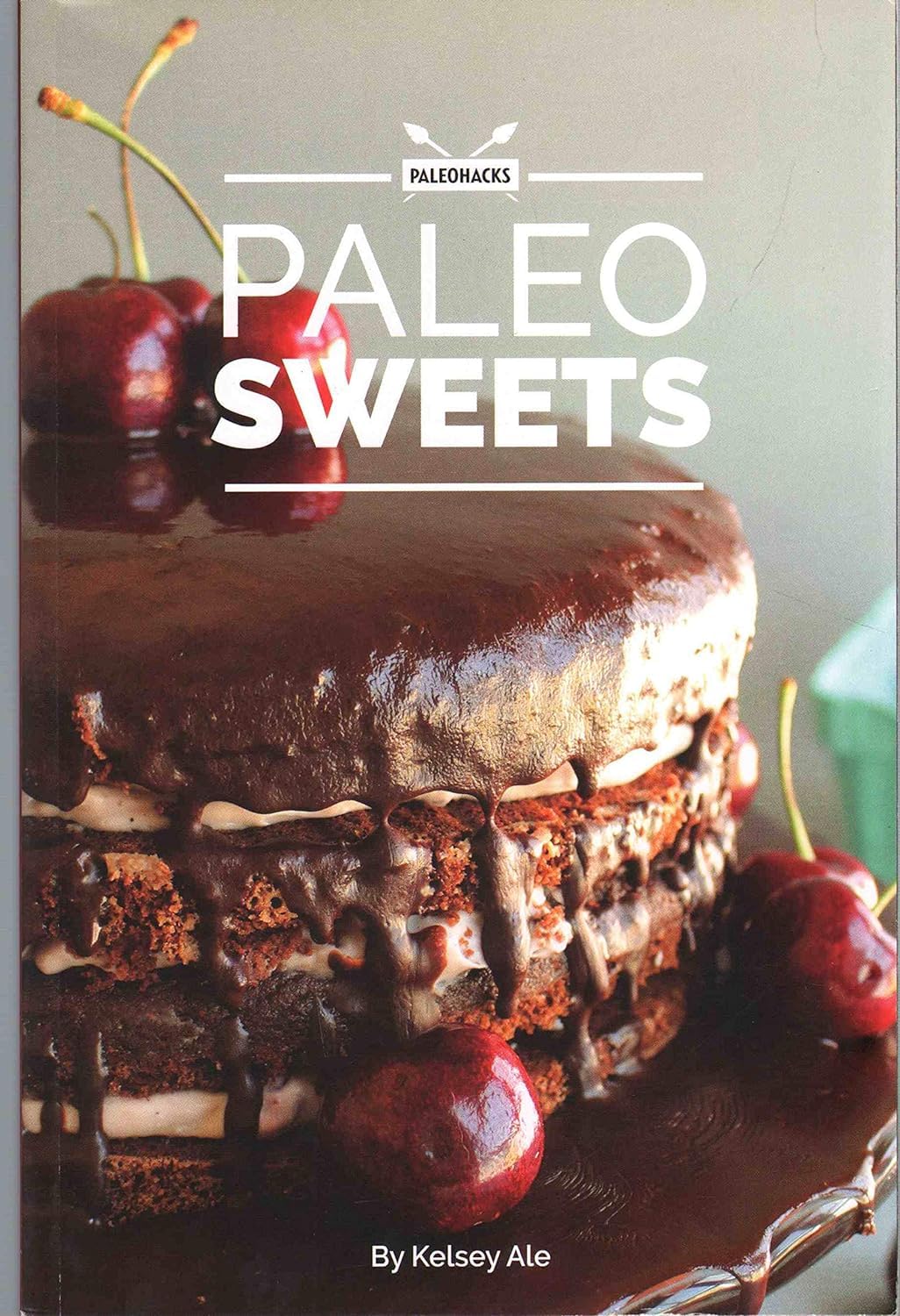 PaleoHacks Paleo Sweets Cookbook