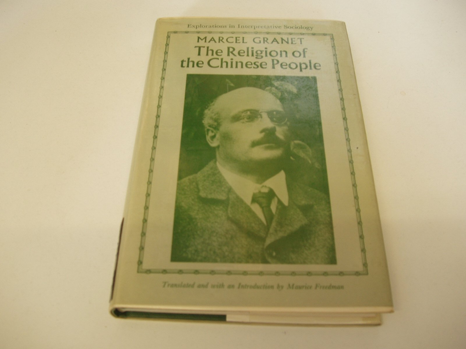 Religion of the Chinese People (Explorations in Interpretive Sociology) used book depot