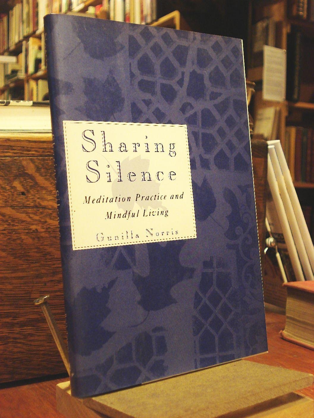 Sharing Silence: Meditation Practice and Mindful Living used book depot