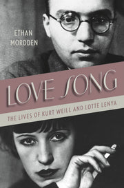 Love Song: The Lives of Kurt Weill and Lotte Lenya used book depot