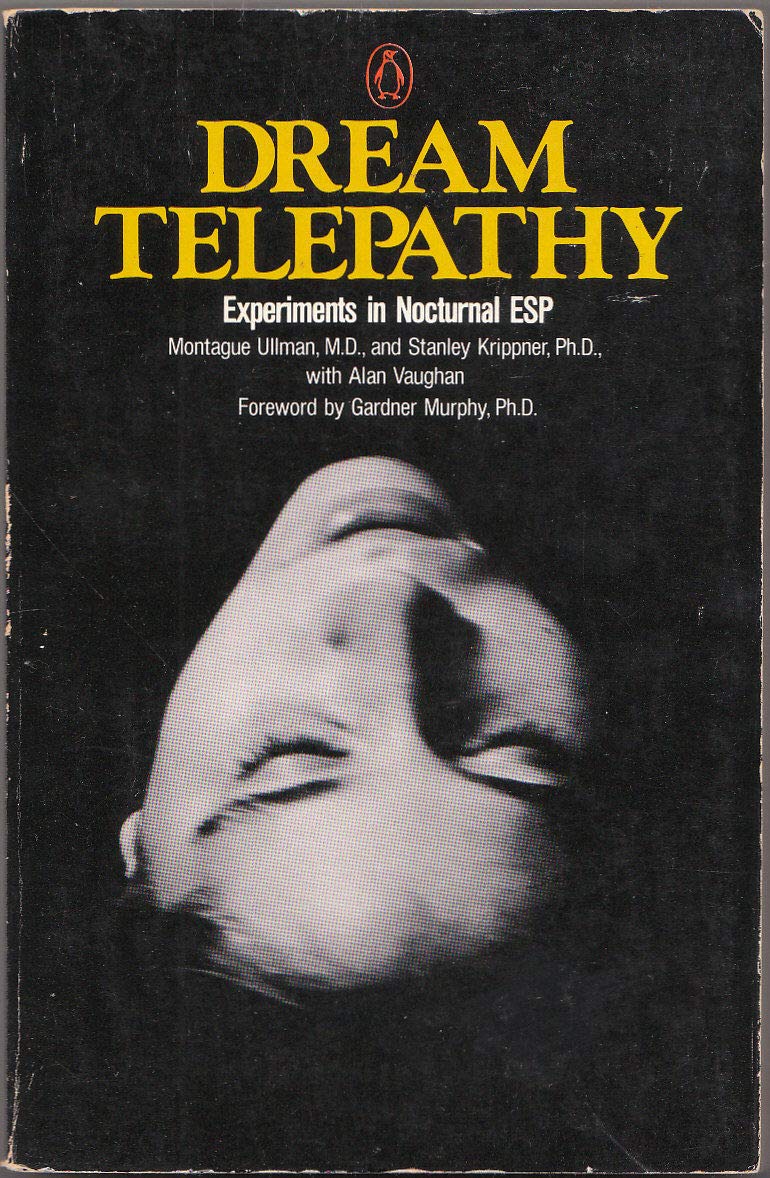 Dream Telepathy: Experiments in Nocturnal ESP used book depot