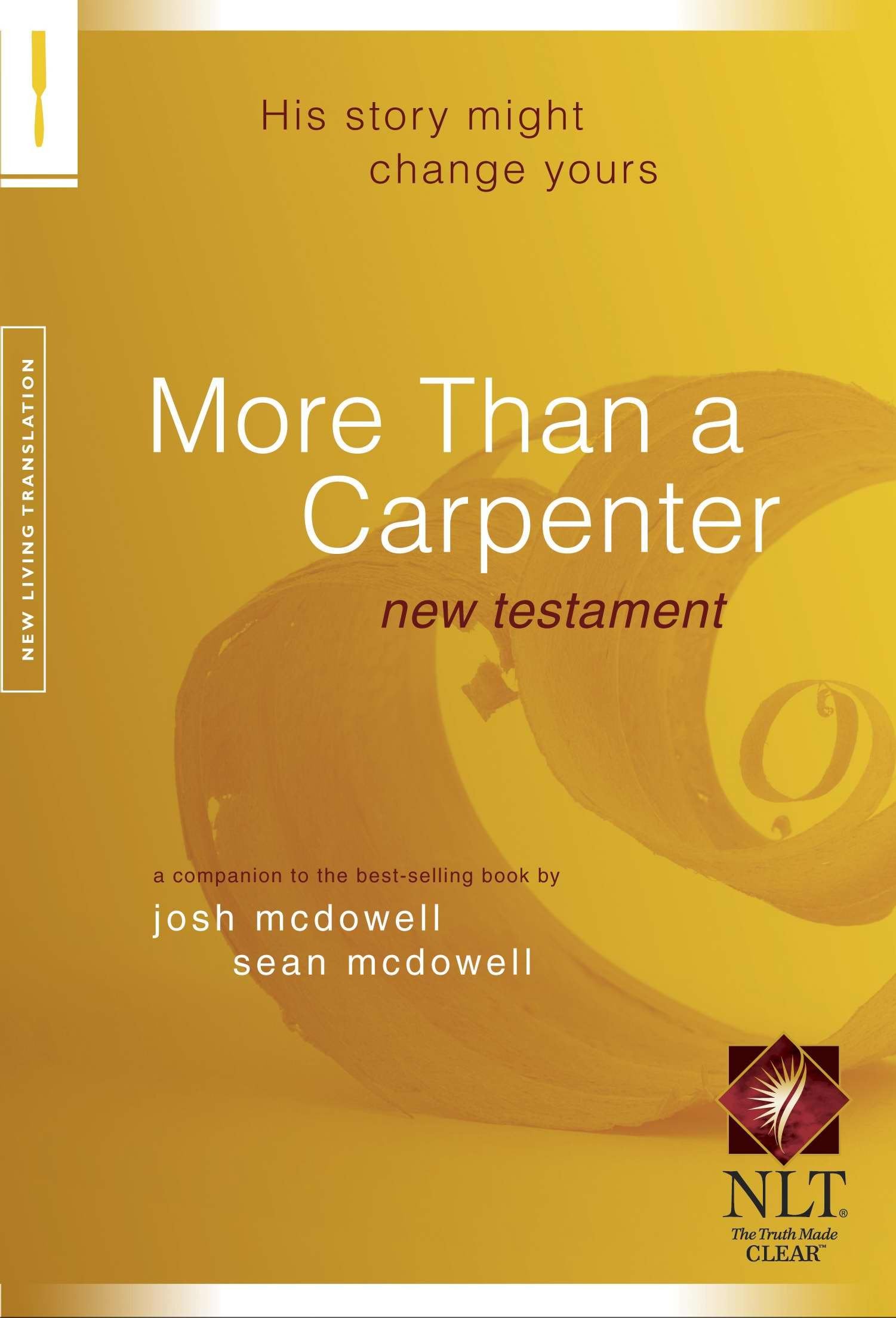 More Than a Carpenter New Testament NLT used book depot