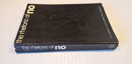 The Rhetoric of No [Paperback]  Menmuir Ruth Fabrizio, Ray, Karas, Edith