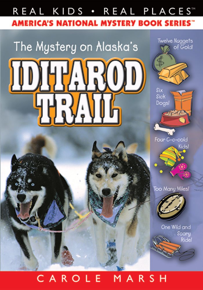 The Mystery on Alaska's Iditarod Trail (Real Kids! Real Places! (Paperback)) used book depot