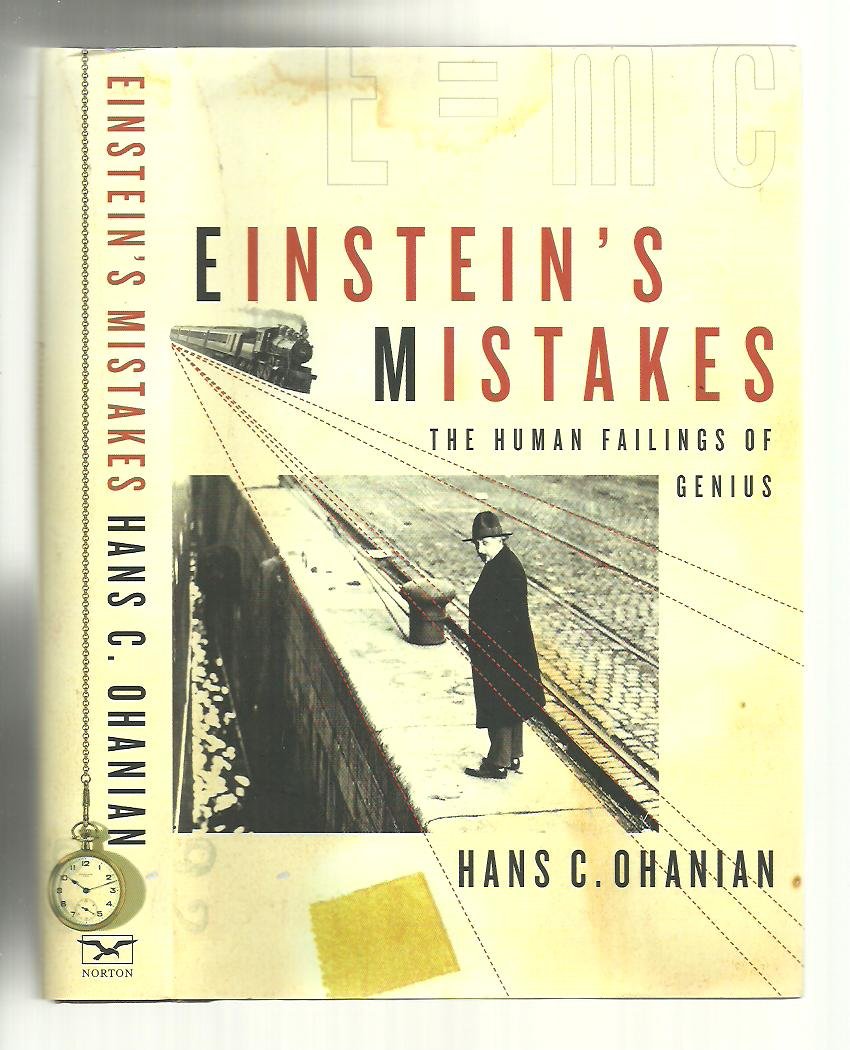 Einstein's Mistakes: The Human Failings of Genius used book depot