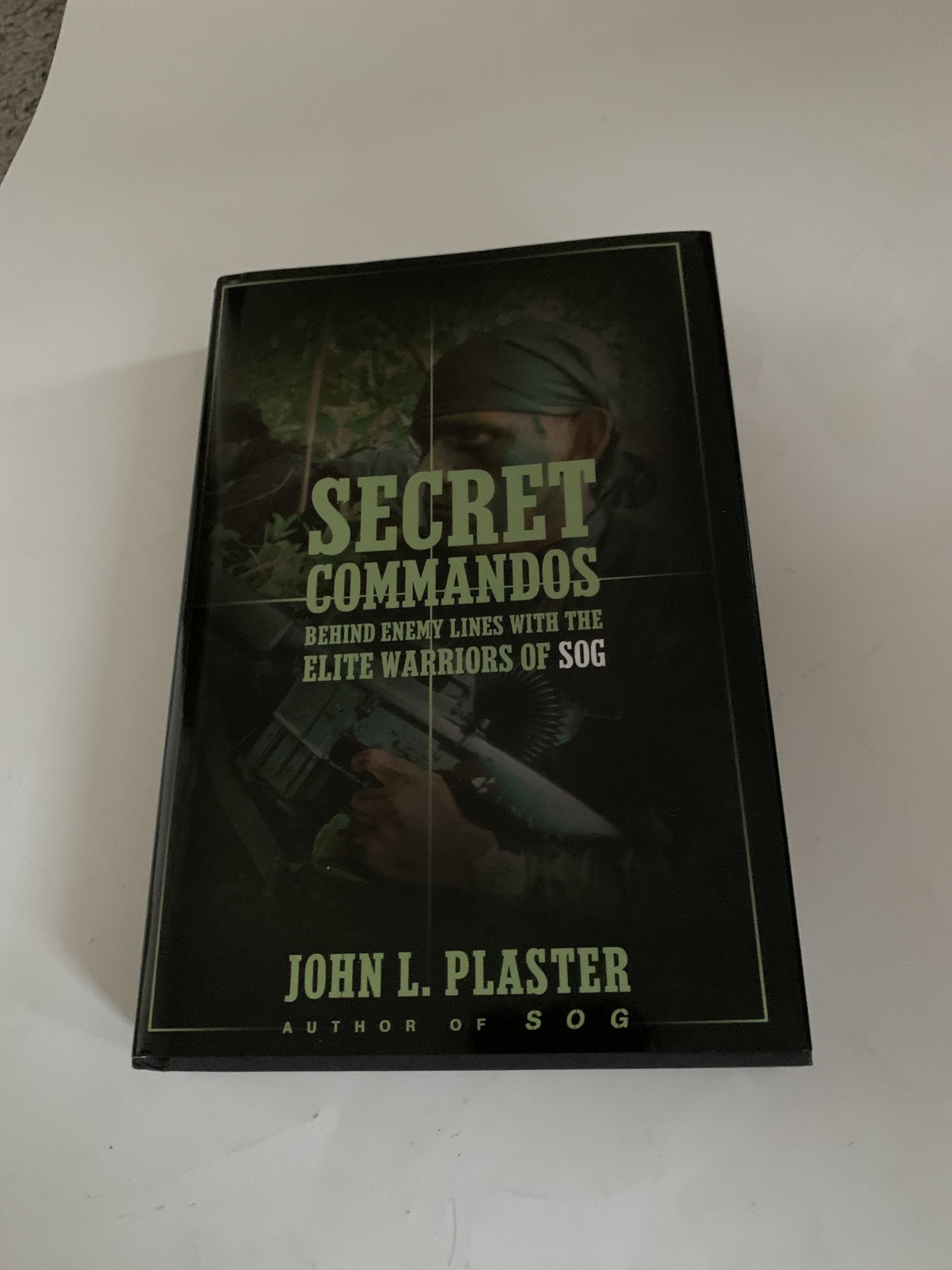 Secret Commandos: Behind Enemy Lines with the Elite Warriors of SOG used book depot