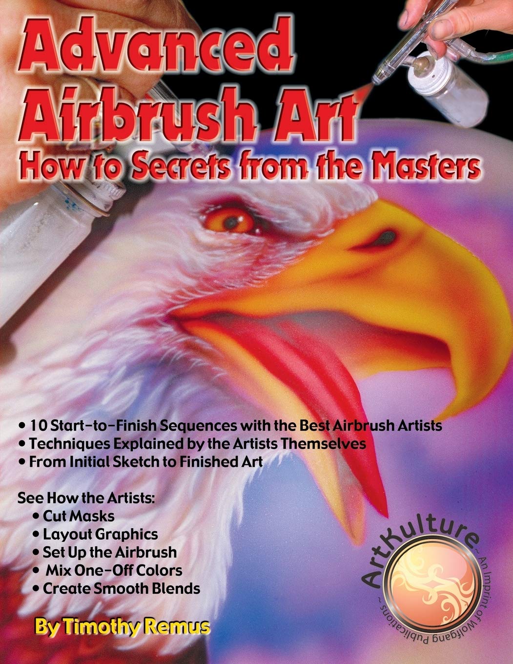Advanced Airbrush Art: How to Secrets From the Masters used book depot