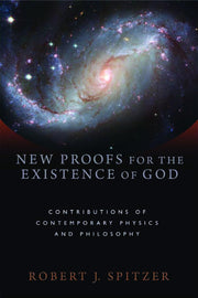 New Proofs for the Existence of God: Contributions of Contemporary Physics and Philosophy used book depot