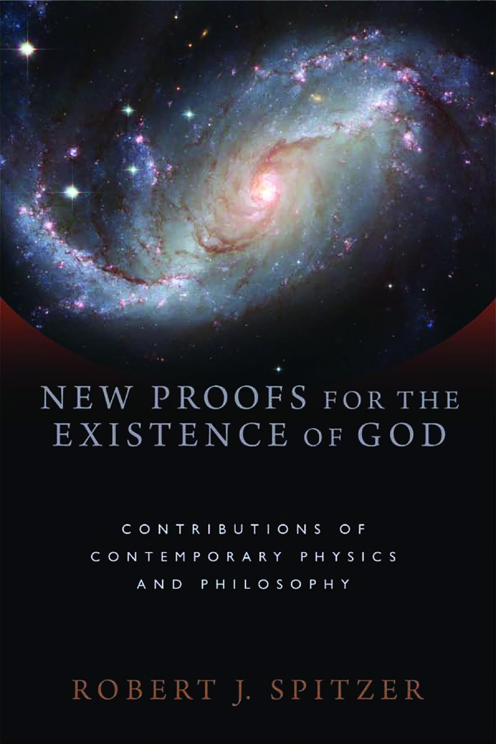 New Proofs for the Existence of God: Contributions of Contemporary Physics and Philosophy used book depot