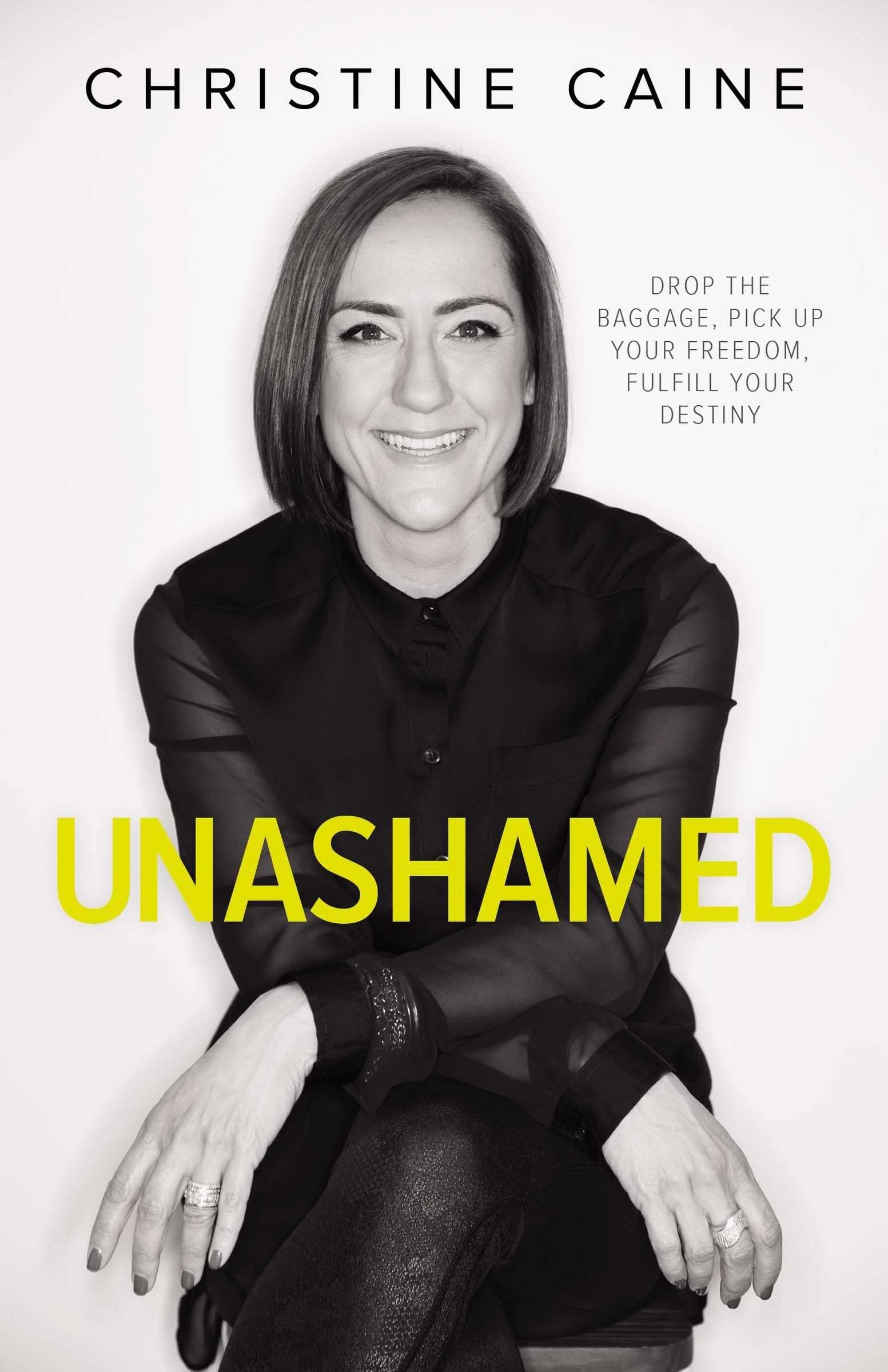 Unashamed: Drop the Baggage, Pick up Your Freedom, Fulfill Your Destiny used book depot