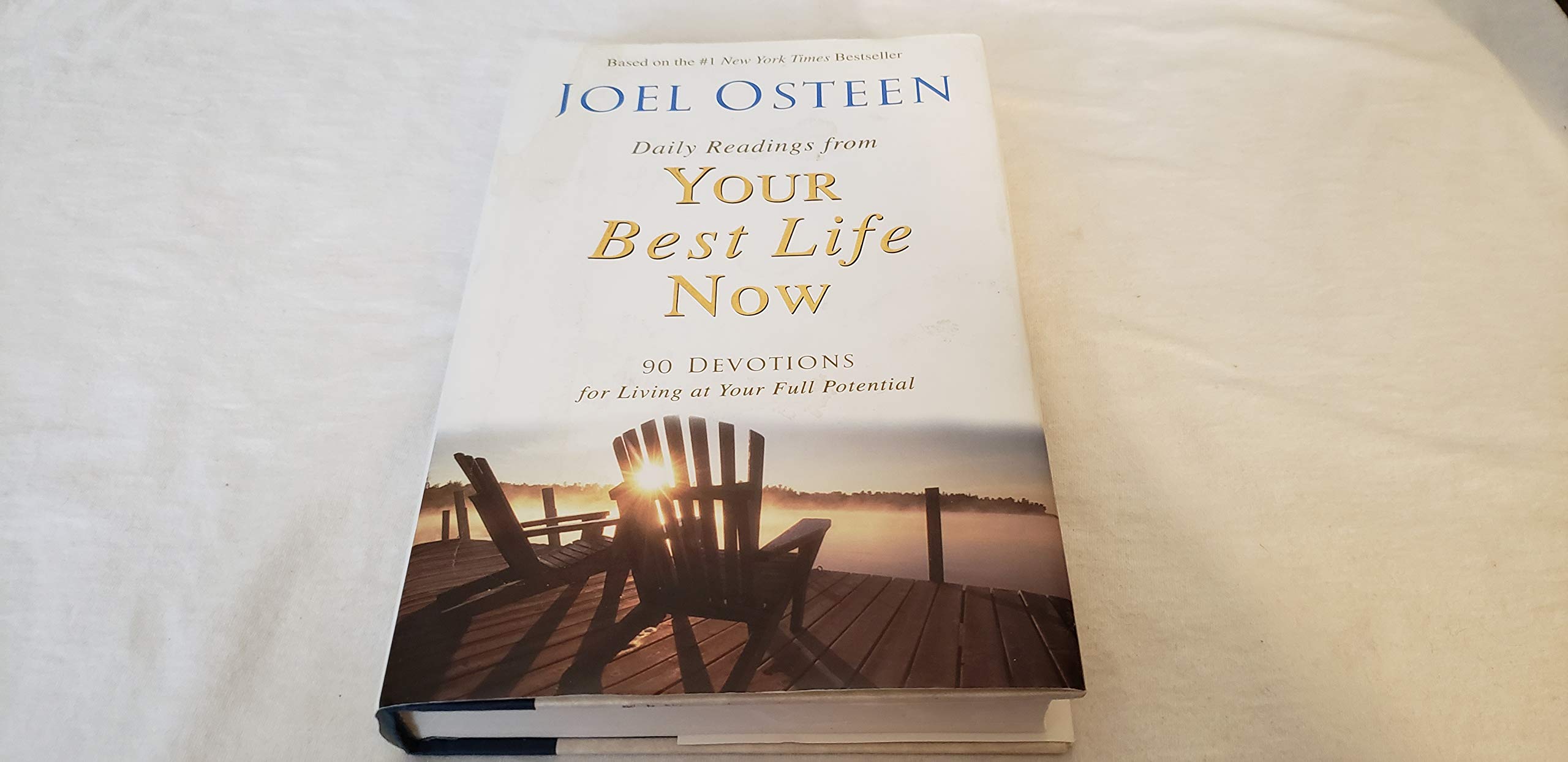 Daily Readings from Your Best Life Now: 90 Devotions for Living at Your Full Potential used book depot