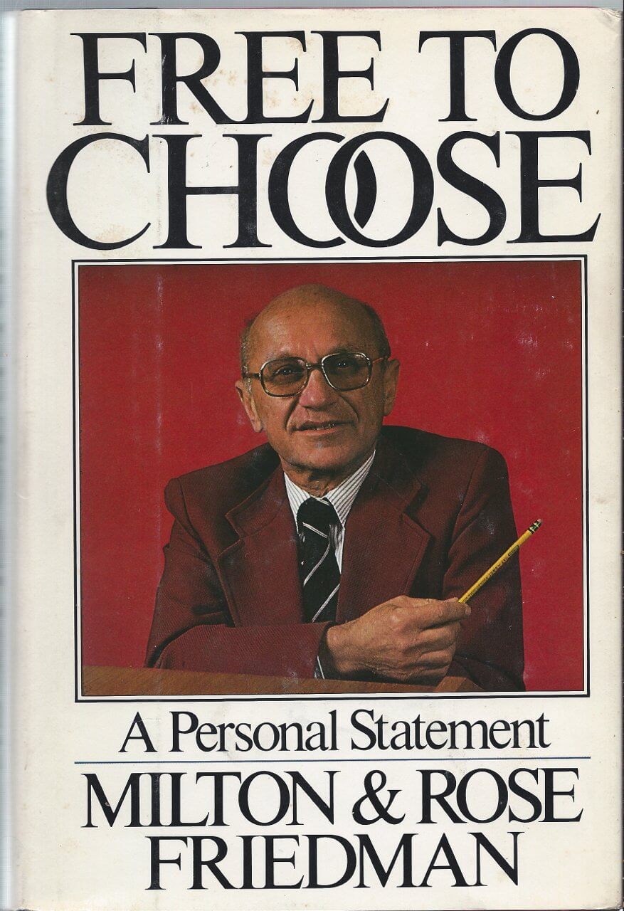 Free to Choose: A Personal Statement used book depot