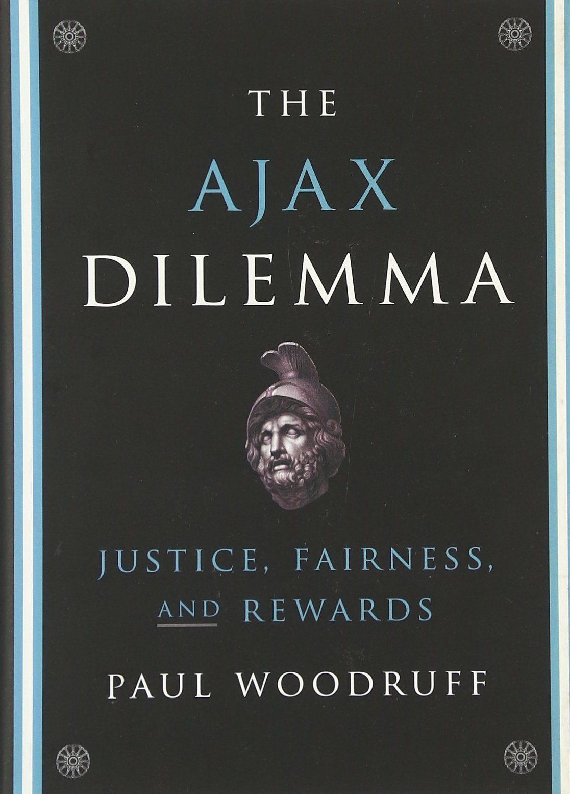 The Ajax Dilemma: Justice, Fairness, and Rewards used book depot