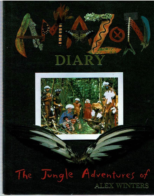 Amazon Diary: The Jungle Adventures Of Alex Winters Hudson Talbott and Mark Greenberg