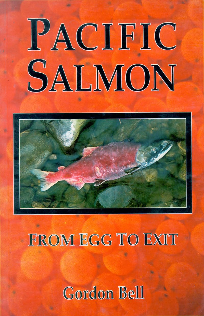 Pacific Salmon: From Egg to Exit used book depot