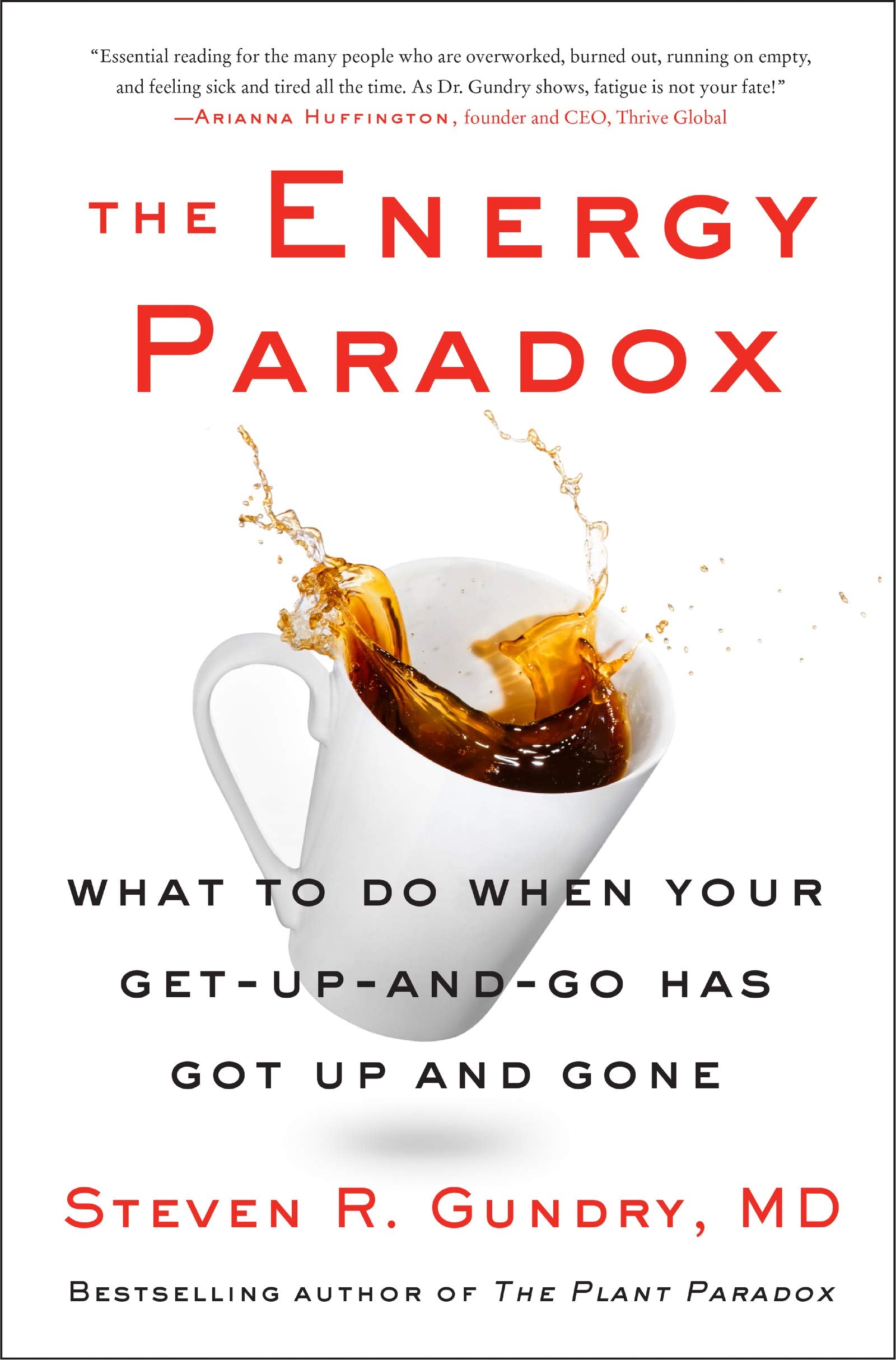 The Energy Paradox: What to Do When Your Get-Up-and-Go Has Got Up and Gone (The Plant Paradox, 6) used book depot